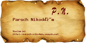 Parsch Nikodém névjegykártya